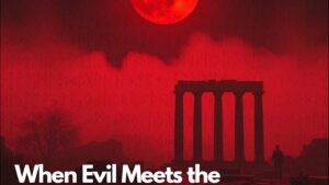 When Evil Meets the Blood Moon
